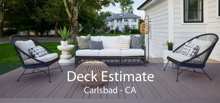 Deck Estimate Carlsbad - CA