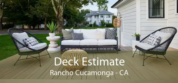 Deck Estimate Rancho Cucamonga - CA