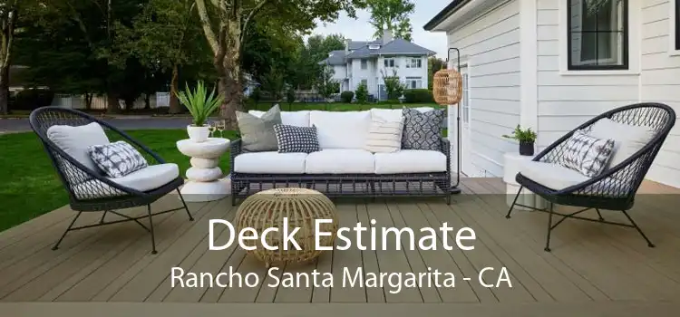 Deck Estimate Rancho Santa Margarita - CA