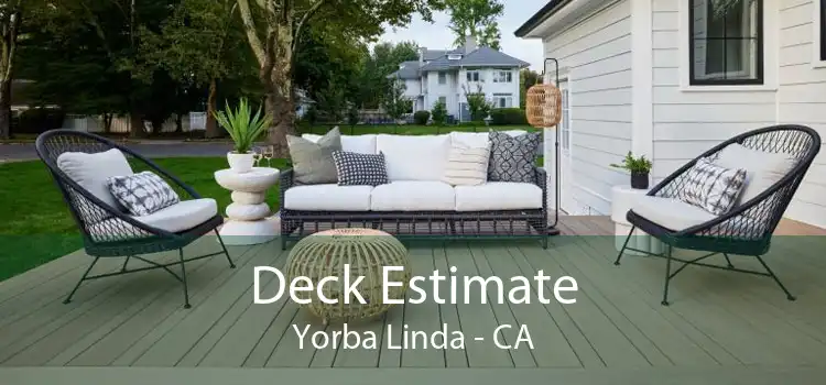 Deck Estimate Yorba Linda - CA