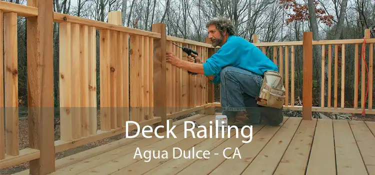 Deck Railing Agua Dulce - CA