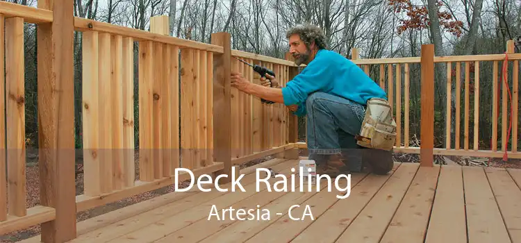 Deck Railing Artesia - CA