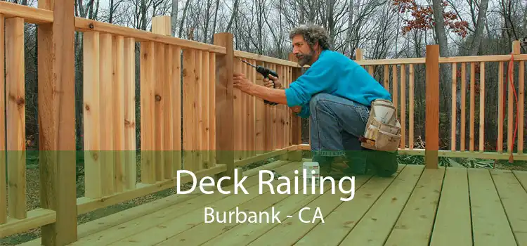 Deck Railing Burbank - CA