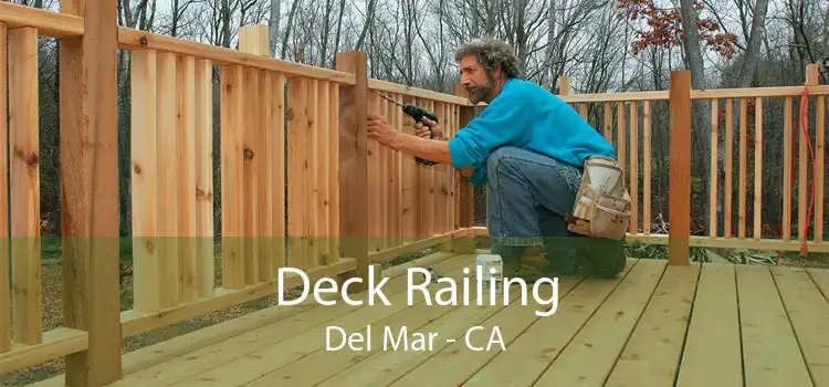 Deck Railing Del Mar - CA