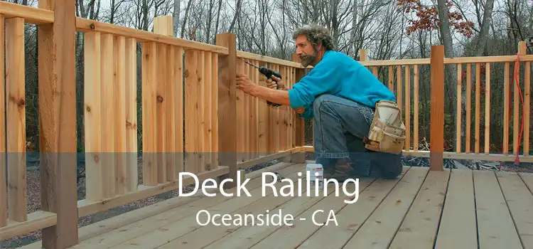 Deck Railing Oceanside - CA