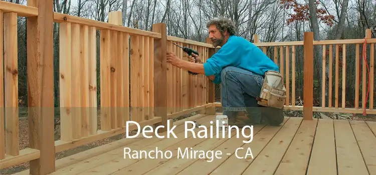 Deck Railing Rancho Mirage - CA