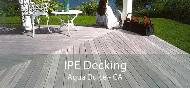 IPE Decking Agua Dulce - CA