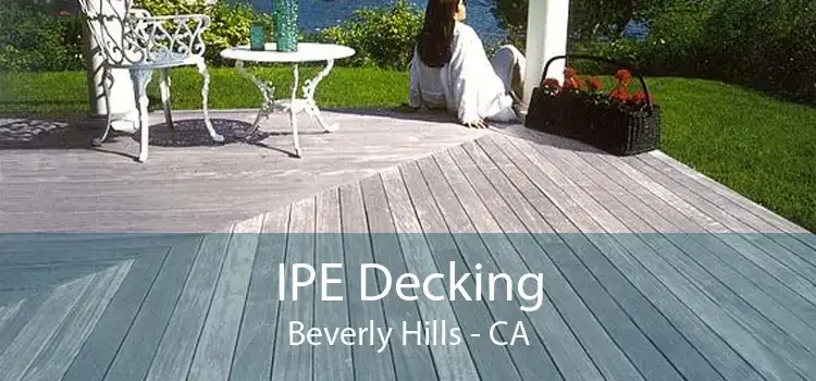 IPE Decking Beverly Hills - CA