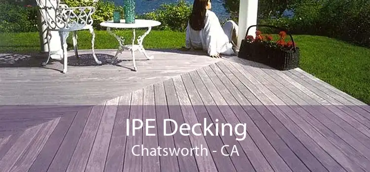 IPE Decking Chatsworth - CA