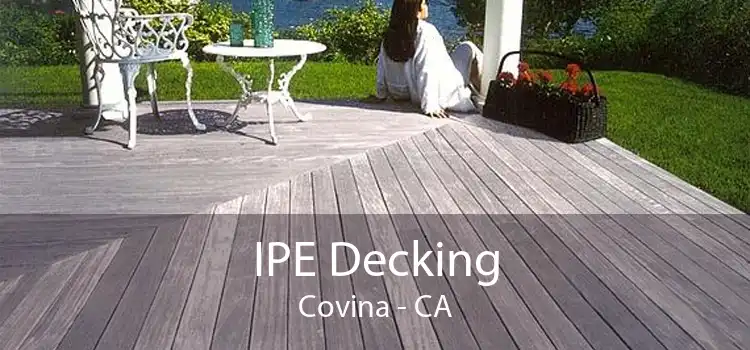 IPE Decking Covina - CA