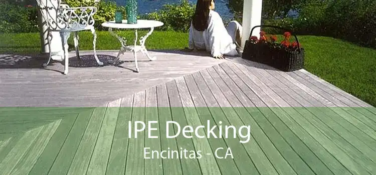 IPE Decking Encinitas - CA