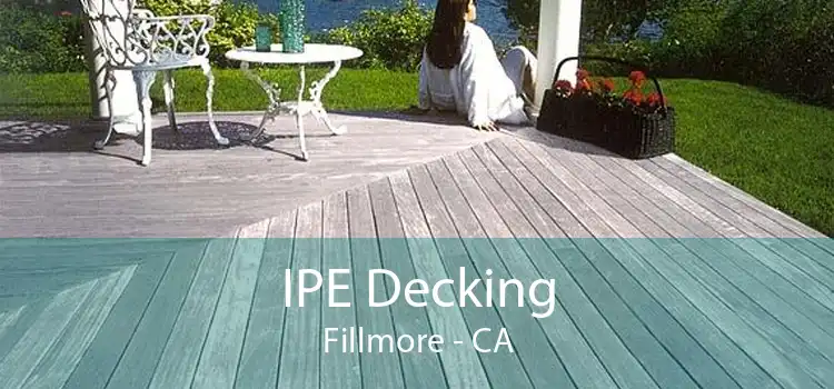 IPE Decking Fillmore - CA