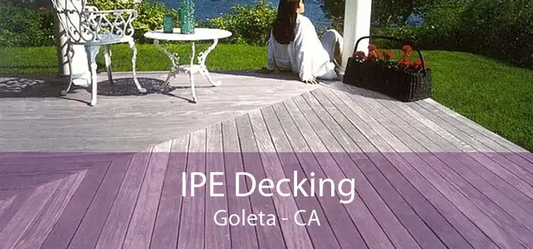 IPE Decking Goleta - CA