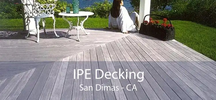 IPE Decking San Dimas - CA