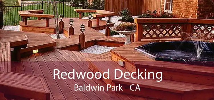 Redwood Decking Baldwin Park - CA