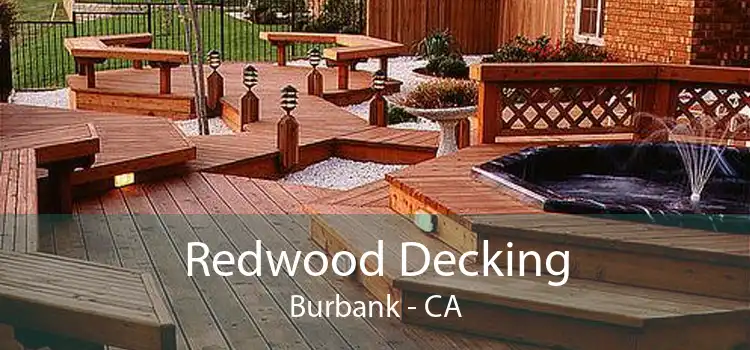 Redwood Decking Burbank - CA