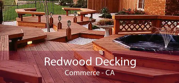 Redwood Decking Commerce - CA