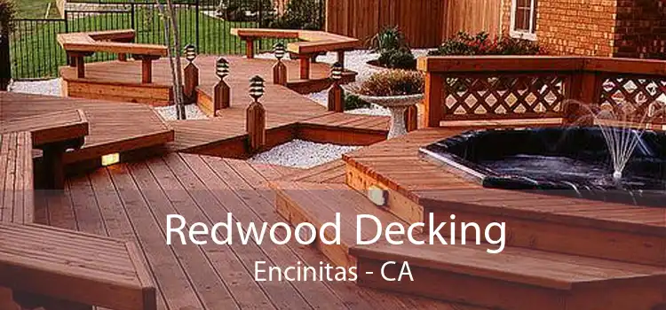 Redwood Decking Encinitas - CA