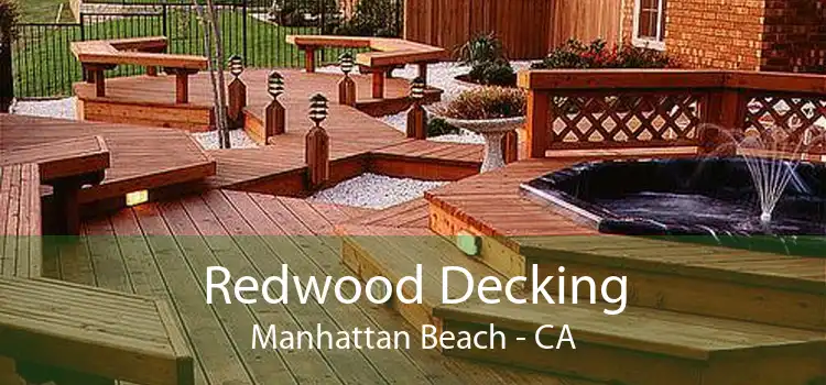 Redwood Decking Manhattan Beach - CA