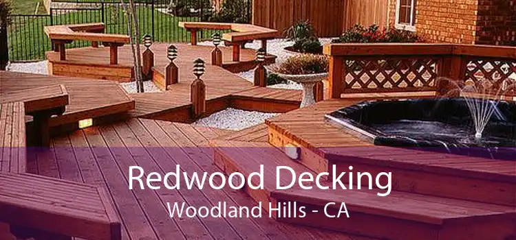 Redwood Decking Woodland Hills - CA