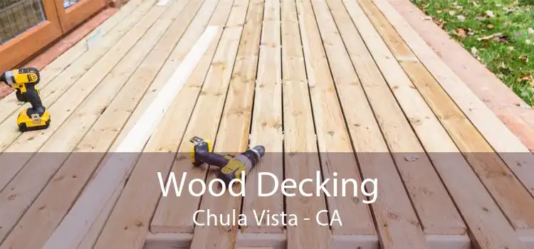 Wood Decking Chula Vista - CA