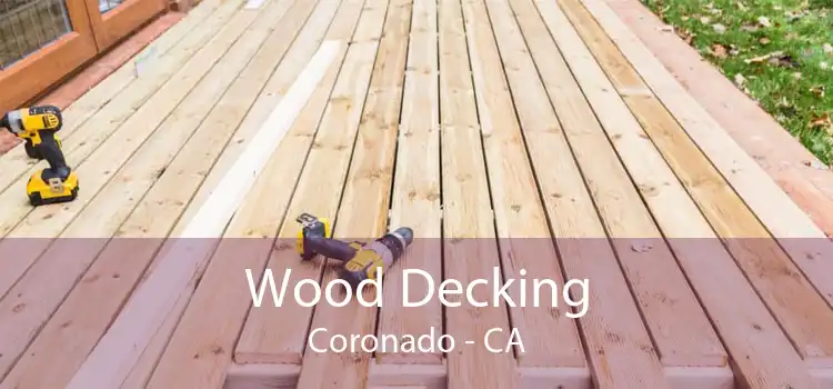 Wood Decking Coronado - CA