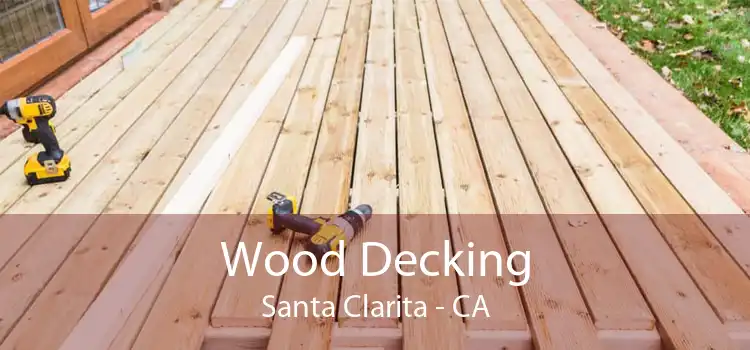 Wood Decking Santa Clarita - CA